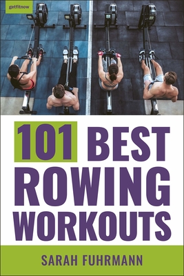 Best Rowing Workouts